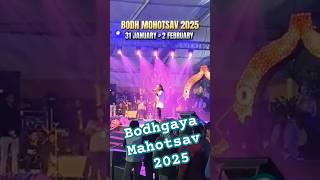 Bodhgaya Mahotsav 2025 Gaya Bihar Bodhgaya