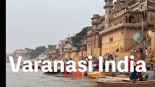 Ancient City of Varanasi | The Sacred City by the Ganges