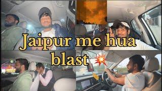 || Jaipur me hua blast 💥 ||