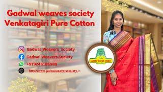 Venkatagiri pure cotton sarees collection || at gadwal weavers society || Ameerpet Hyderabad