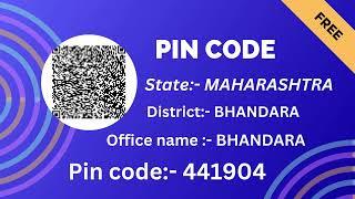 Maharashtra Bhandara pin code 441904 / Bhandara post office