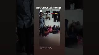 NCC Camp LBS college Ganj Basoda