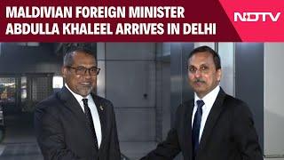 India Maldives Ties | Maldivian Foreign Minister Arrives in Delhi for Official Visit