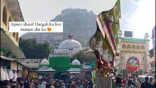 13 January 2025 ka Mahol Ajmer Dargah me din ka Mahol live manjar urs ke bad ka अजमेर दरगाह 😍😱