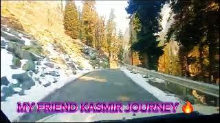 MY FRIEND KASMIR JOURNEY 🔥