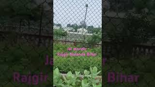 Jal mandir rajgir Nalanda Bihar