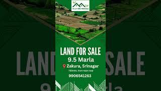 9.5 MARLA LAND FOR SALE AT ZAKURA | SRINAGAR | JAMMU AND KASHMIR