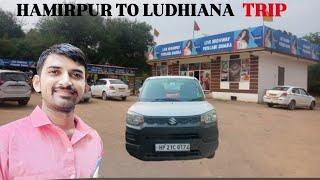 Hamirpur To Ludhiana Trip  ||