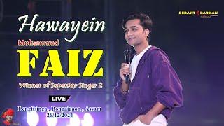 Mohammad Faiz Live Singing ''Hawayein '' at Lengtisinga , Bongaigaon , Assam 26/12/2024