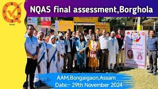 NQAS External Assessment,Borghola AAM,Bongaigaon,Assam