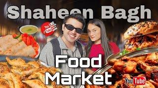 Shaheen Bagh Food Market | Rs 100 Street Food Challenge In Shaheen Bagh Delhi | cheapest food market