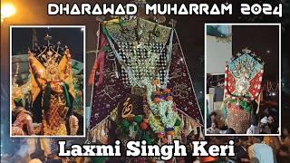 Dharawad Muharram (Laxmi Singh Keri Muharram Video)