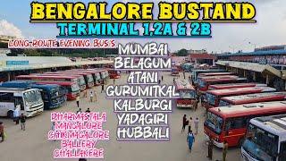 ಬೆಂಗಳೂರು Bangalore(Mejestic)Bustand|Mumbai Athani Belagum Vijaywada Kalburgi