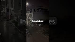 Indori vibes !Raining ! Rain drops ! Indore weather