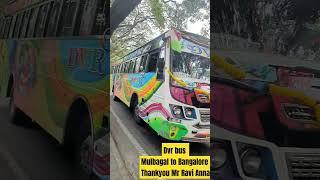 Mulbagal to Bangalore DVR bus