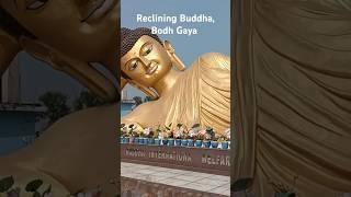 Reclining Buddha statue at Bodh Gaya is a must-visit!