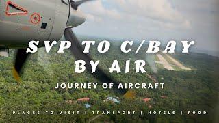 Sri vijaya Puram To Campbell bay || By Air || Journey of Aircraft || sky view || Nature view ||