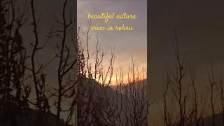 beautiful nature view in rohru ||