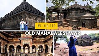 We visited temples of “OLD MAHABALESHWAR”!