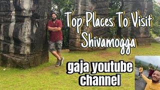 Top places To Visit Shivamogga