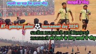 AT-:gokulpur pakur ⚽ tournament day sadhu marandi and Ranjeet marandi को देखने के लिए लाखों में भीड़