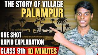 The Story of Village Palampur | 10 Minutes | Class 9 SST | ONE SHOT