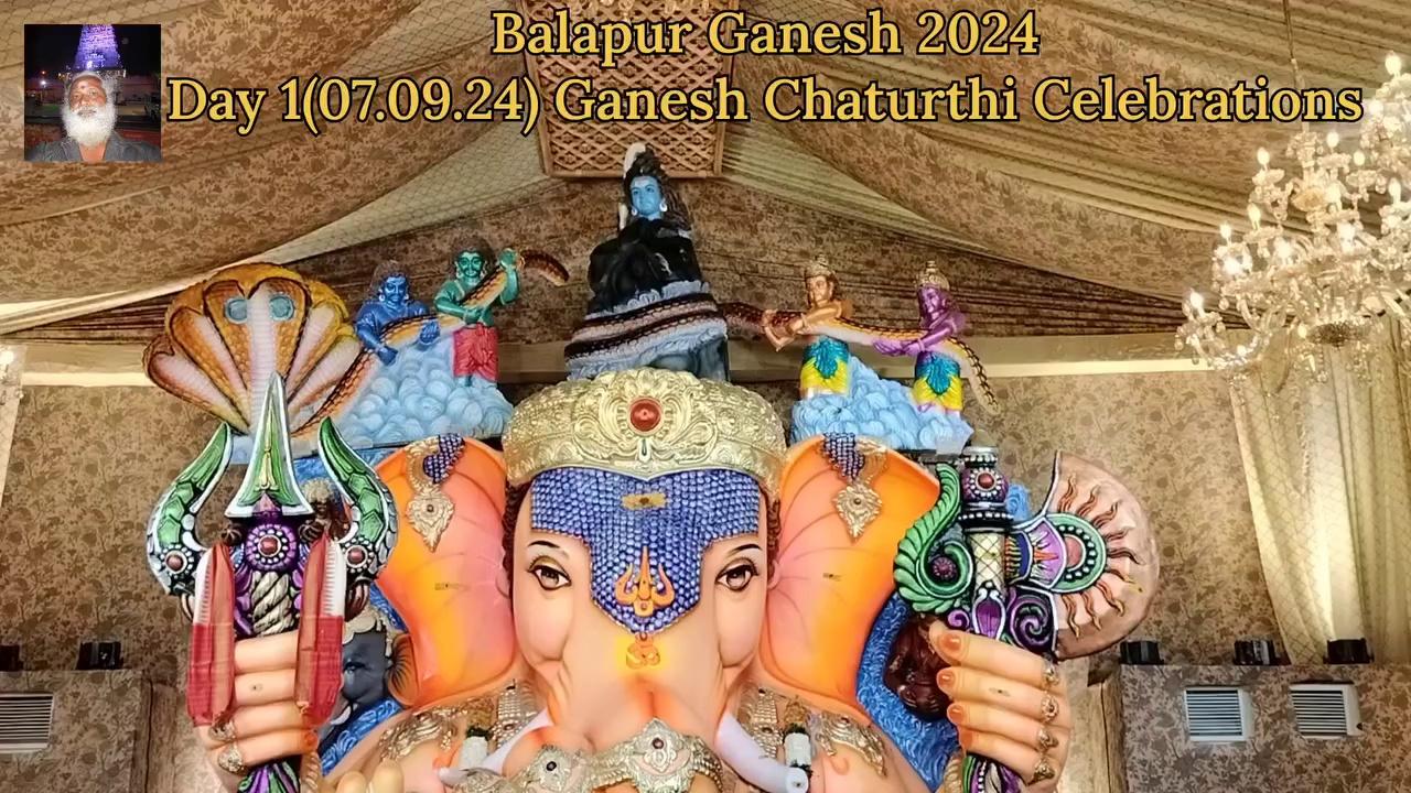 Balapur Ganesh 2024
Day 1(07.09.24) Ganesh Chaturthi Celebrations