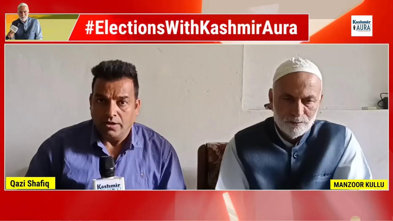 #Watch | Exclusive Interview With Independent Candidate For Sopore Constituency Manzoor Kullu With Kashmir Aura's Qazi Syed Shafiq