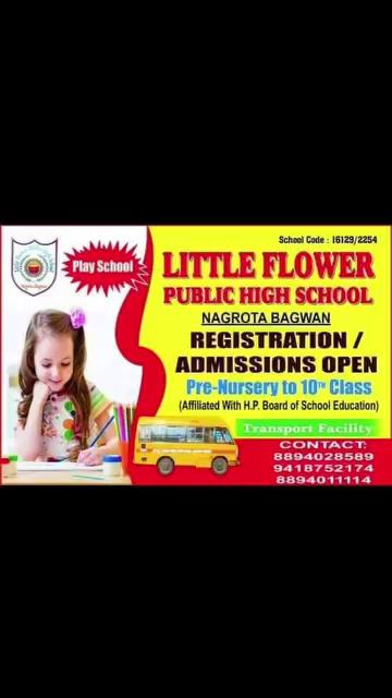 #Little_Flower Public School Industrial Area Nagrota Bagwan #Admission_Open
Nur. To 10th, playway School for Small Children " Smart Class, Experience Staff ' Time to time Cultural activities, Sports meet & Educational tours... Best fees structure
Contact for more details : 9418752174