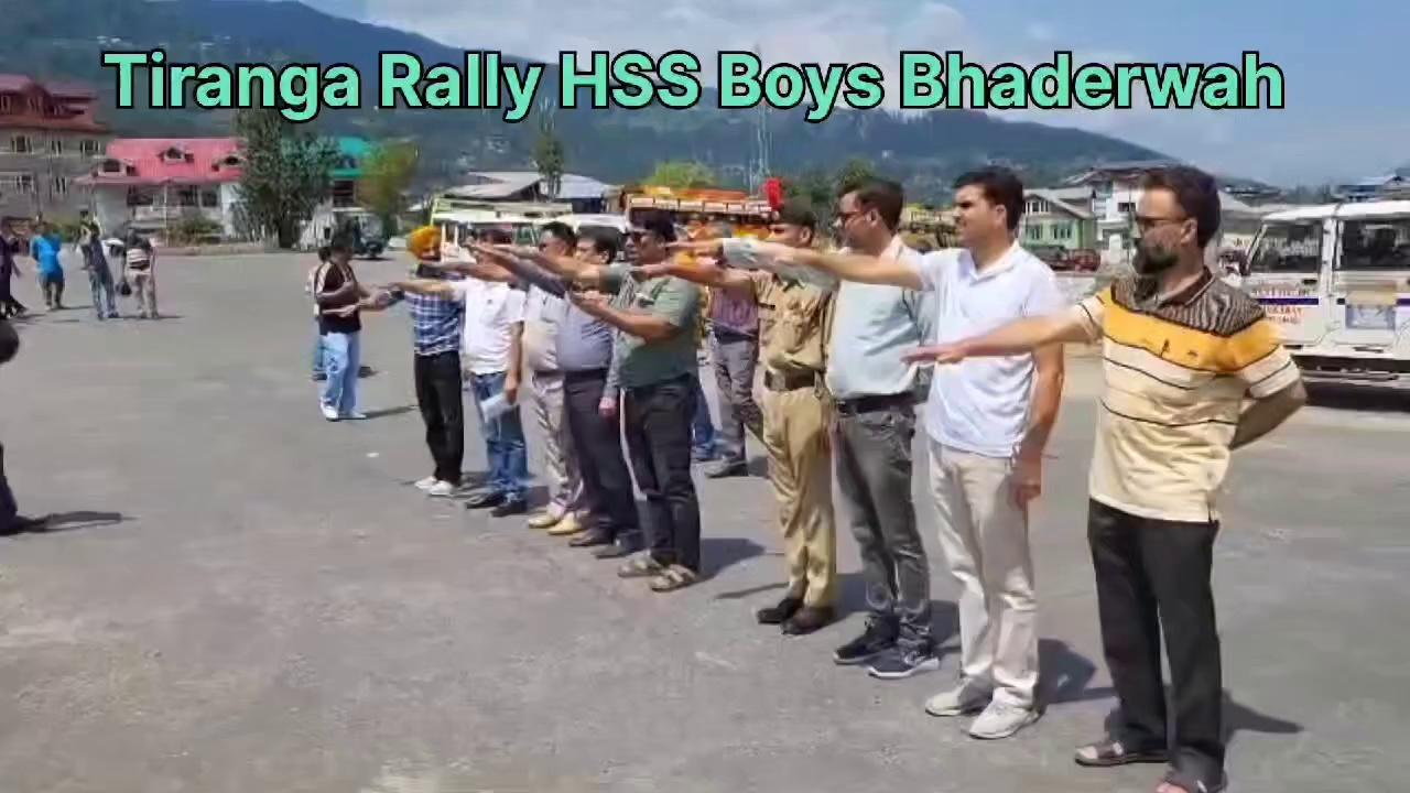 Tiranga Rally Organised in Bhaderwah with Enthusiastic Participation.