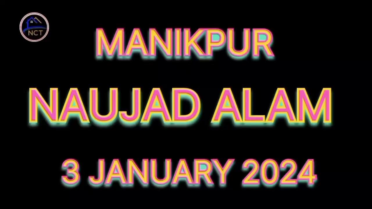 Manikpur Ka Gaon | Village Of Manikpur | Naujad Alam | New Village Of Manikpur 2024