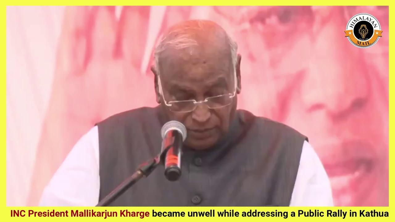 Indian National Congress President Mallikarjun Kharge became unwell while addressing a Public Rally in