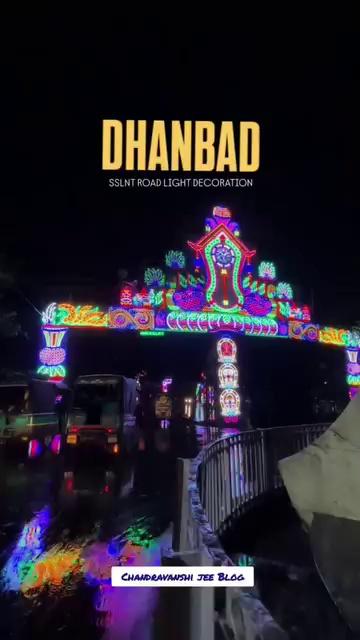 Dhanbad SSLNT ROAD LIGHT DECORATION ...