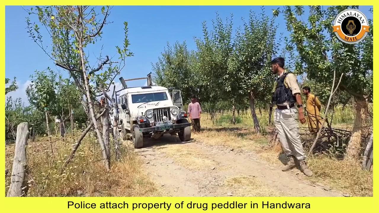 Police attach property of drug peddler in Handwara