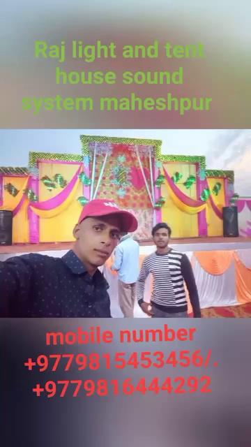Raj light tent house sound system maheshpur mobile number +9779815453456