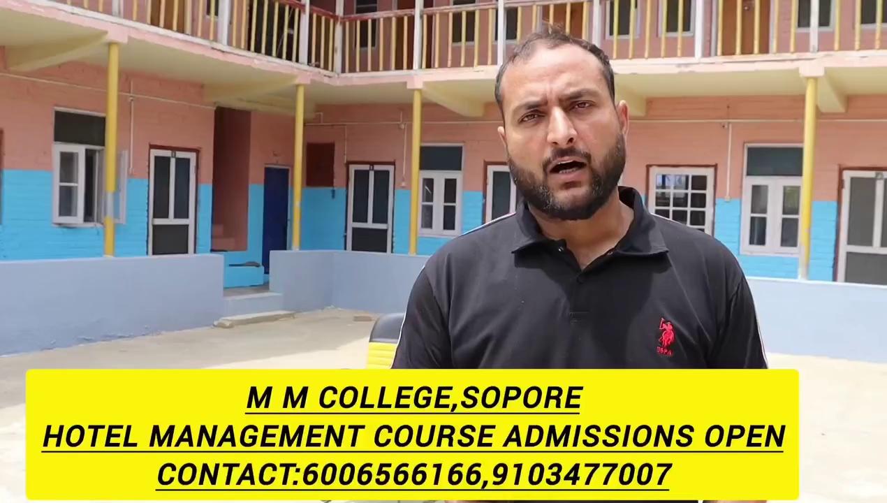 North Kashmir's first private college,which offers degree and training at the same time in Hotel management with 100% job placement.
MM College,Model Town Sopore
Contact: 6006566166, 9103477007