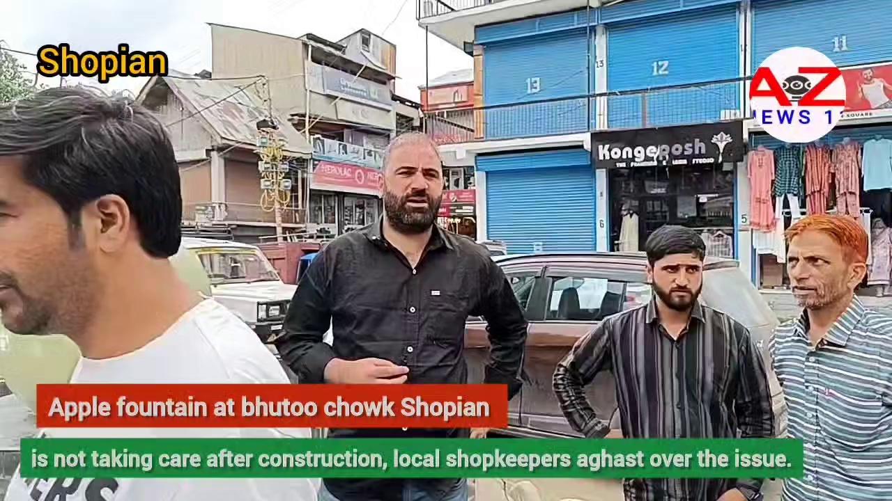 #Watch Apple fountain at bhutoo chowk Shopian is not taking care after construction, local shopkeepers aghast over the issue. topfans AZ News 11