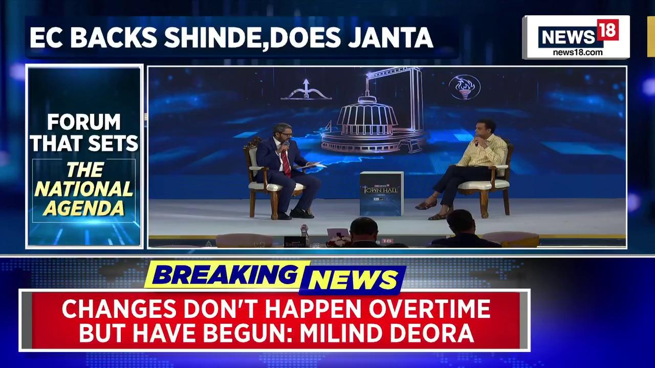 #CNNNews18Townhall | UBT said our party will lose the Thane seat, we won that by more than 2 lakh votes. In the battles of the two Senas, I believe we have a great chance of coming back to power: Milind Deora, Shinde Sena