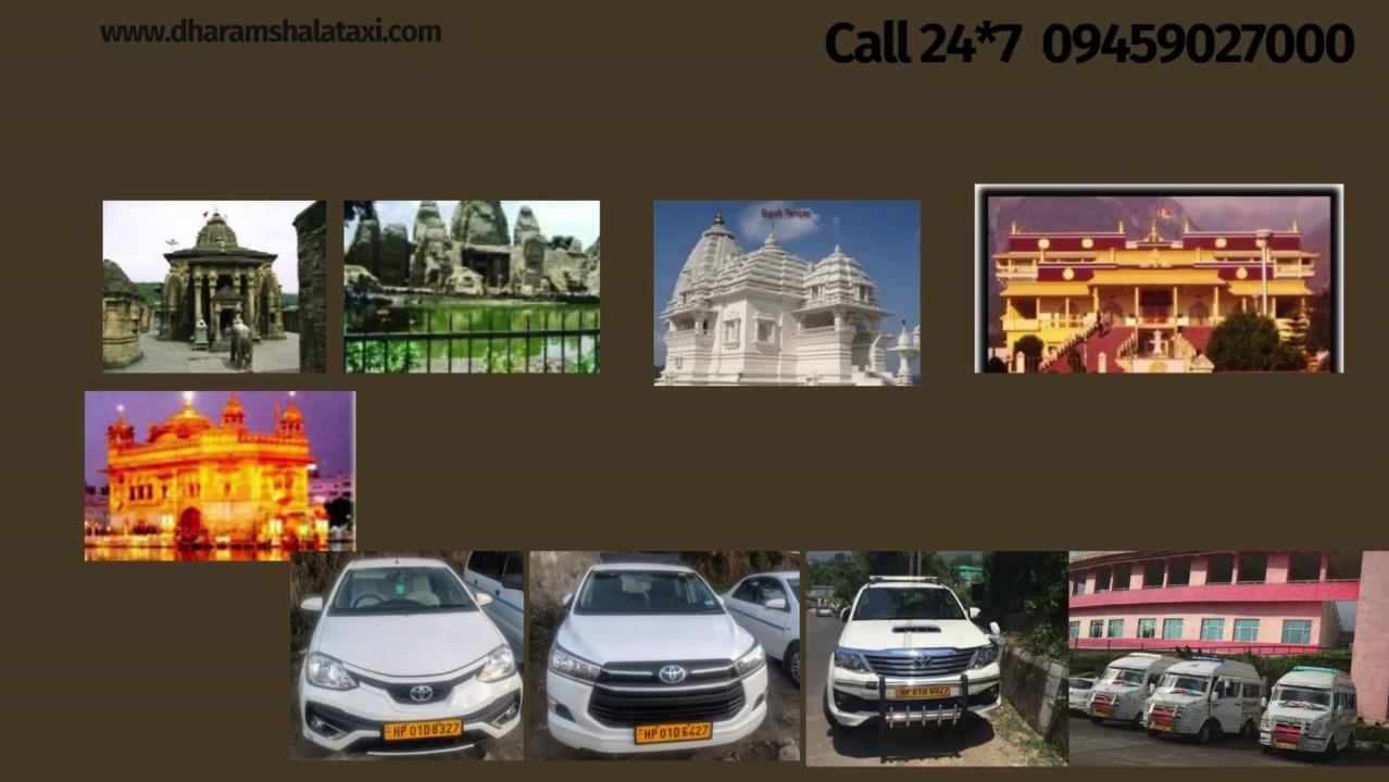 Call For Taxi Booking 24*7 +919459027000,+919459127000,+918544725827
Taxi Services in Mcleodganj | Cab Services in Mcleodganj | Online Taxi Booking in Mcleodganj | Airport Taxi Dharamshala | Hire Taxi Services From Dharamshala Airport to Mcleodganj Taxi in Dharamshala | Dharamshala Taxi Services | Taxi Services in Dharamshala | Mcleodganj Taxi | kangra Taxi | Dharamshala Airport taxi | Gaggal Airport taxi