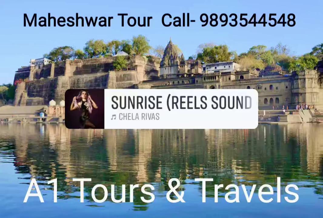 Maheshwar Tour Call A1 Tours & Travels...