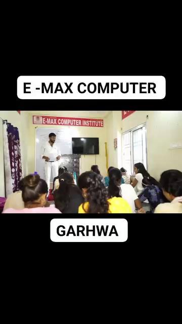 #E -MAX COMPUTER INSTITUTE GARHWA