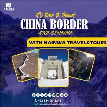 It’s Time to Travel: China Border and Beyond with Nainwa Travel & Tours!
Dreaming of an adventure that takes you across China and beyond its borders ? Nainwa Travel & Tours is here to turn your travel dreams into reality. Discover the rich culture, stunning landscapes, and vibrant cities of China, and explore neighboring regions with our meticulously planned travel packages.
Start Your Adventure Today!
Phone: +92 3340548241
WhatsApp: http://wa.me/+923340548241
Email: nainwaatraveltourshotmail.com