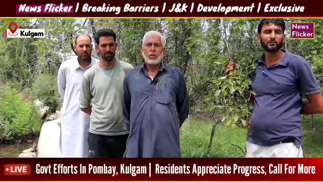 Govt #Development Efforts in Pombay, #Kulgam - Residents Acknowledge #Progress, Urge Further