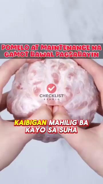 Health Tips: Pomelo are Maintenance na gamot bawal pagsabayin.