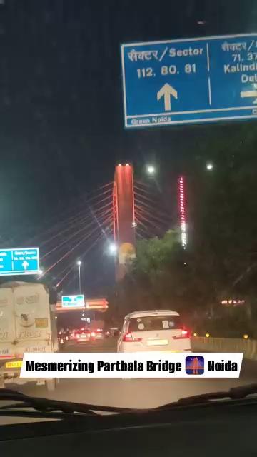 Mesmerizing Parthala Bridge
Noida.