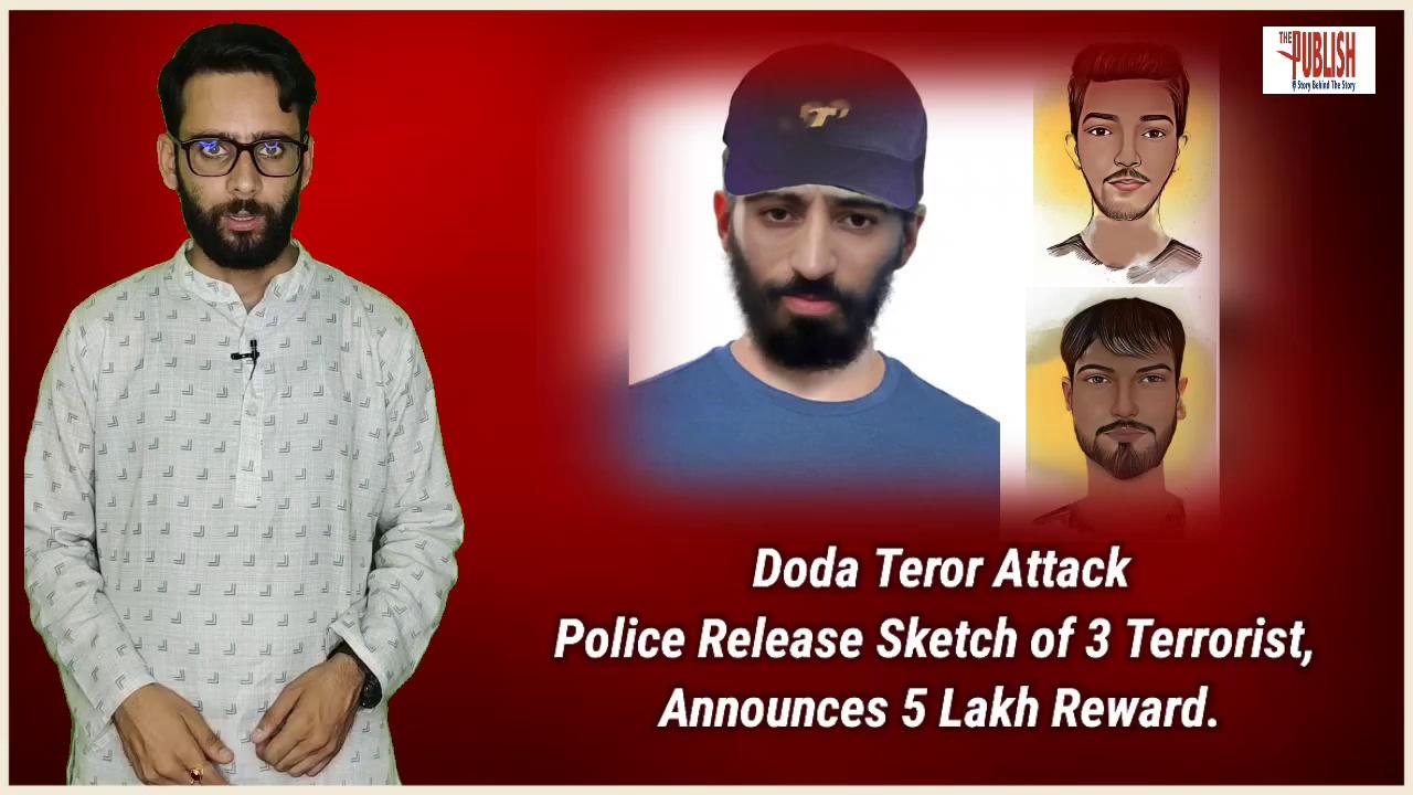 Doda Terror Attacks: Police releases sketch of 3 terrorists, announces Rs 5 lakh reward