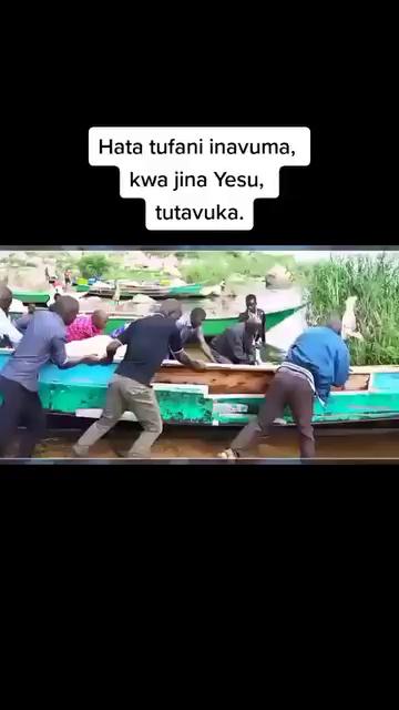 Song entitled: Hata tufani ivume, kwa Jina la Yesu tutavuka.
Translated in English as ' even if there are wild winds, in the name of Jesus, we shall arrive.