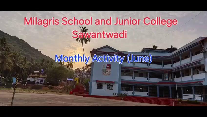 Milagris school Sawantwadi activities: Month of June 2024