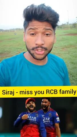 Siraj - miss you RCB family #rcb #viratkohli #siraj #ipl2025