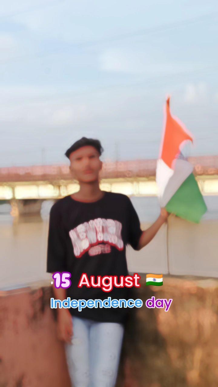 15 august 🇮🇳